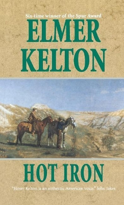 Hot Iron by Elmer Kelton