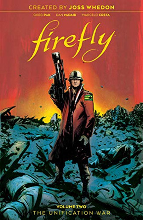 Firefly: The Unification War Vol 2 Joss Whedon 9781684154340