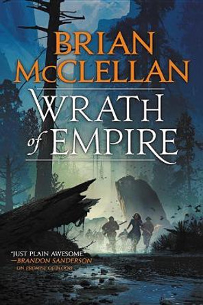 Wrath of Empire Brian McClellan 9780316407274