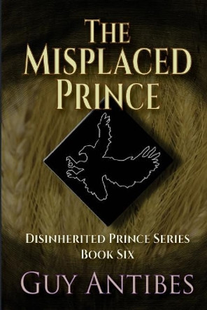 The Misplaced Prince by Guy Antibes
