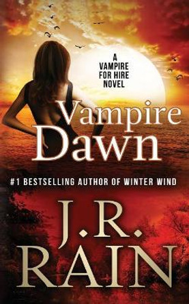 Vampire Dawn J R Rain 9781548088507