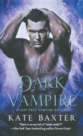 Dark Vampire Kate Baxter 9781250771209