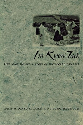 Im Kwon-Taek by David E. James