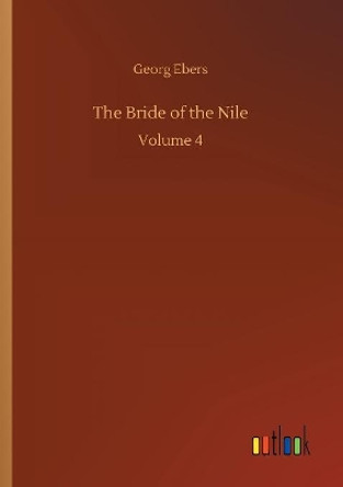 The Bride of the Nile Georg Ebers 9783734050220