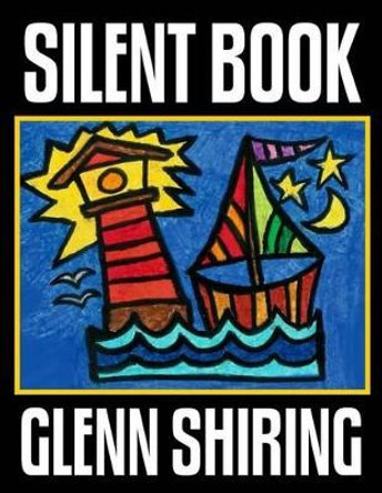 Silent Book Glenn Shiring 9781523655298