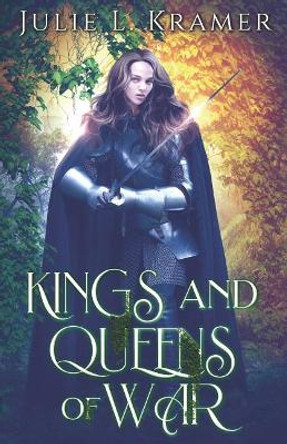 Kings and Queens of War Julie L Kramer 9781093517699