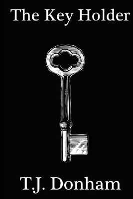 The Key Holder by T J Donham