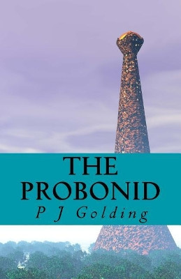 The Probonid by P J Golding