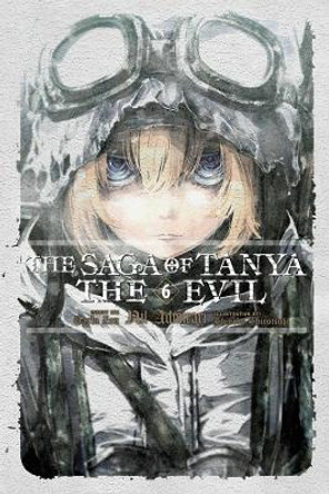 The Saga of Tanya the Evil, Vol. 6 (light novel) Carlo Zen 9780316560719