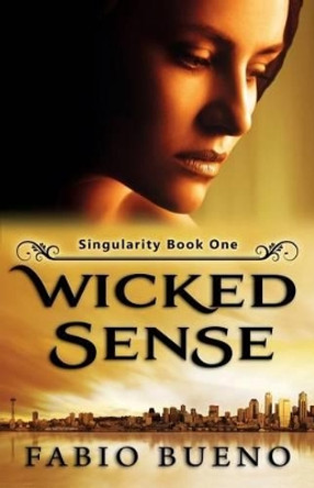 Wicked Sense by Fabio Bueno