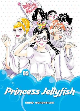 Princess Jellyfish 9 Akiko Higashimura 9781632365644