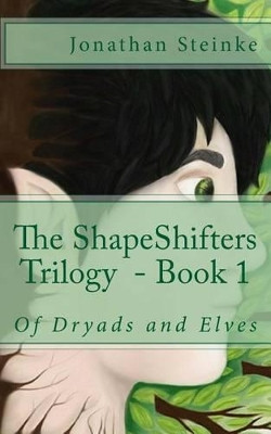 ShapeShifters Trilogy Book 1 by Jonathan Steinke