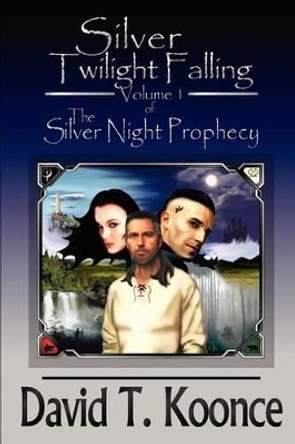 Silver Twilight Falling by David T Koonce