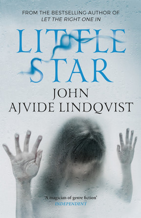 Little Star John Ajvide Lindqvist 9780857385123