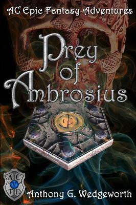 Prey of Ambrosius by Lyle Ernst