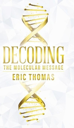 Decoding Eric Thomas 9780228812944