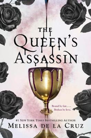 The Queen's Assassin Melissa de la Cruz 9780525515913