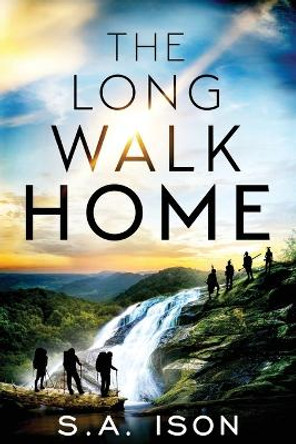 The Long Walk Home S a Ison 9781094690704
