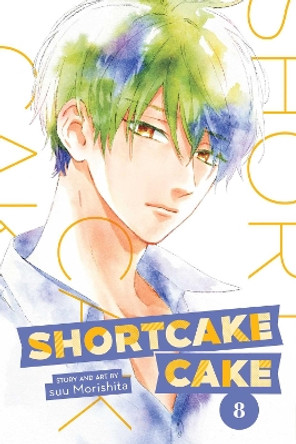 Shortcake Cake, Vol. 8 suu Morishita 9781974708253
