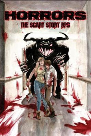 Horrors: The Scary Story RPG Preston Poland 9780991373178