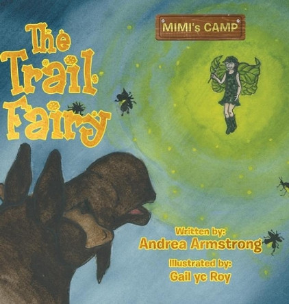 The Trail Fairy Andrea Armstrong 9780228818496