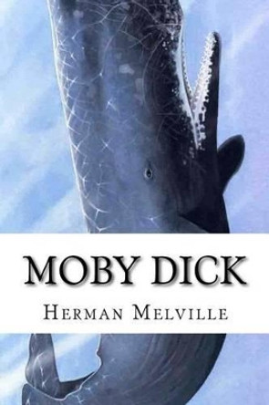 Moby Dick Herman Melville 9781523690374