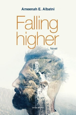 Falling higher by Ameenah Albatni