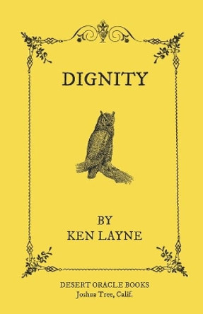 Dignity Ken Layne 9780983559825