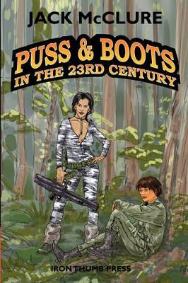 Puss & Boots in the 23rd Century by Jack McClure