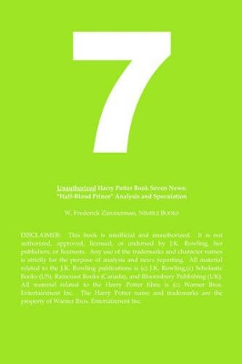 Unauthorized Harry Potter Book Seven News by W. Frederick Zimmerman
