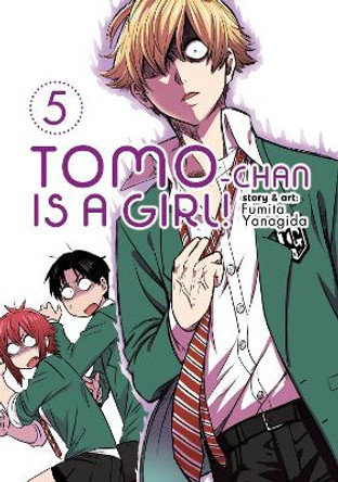 Tomo-chan is a Girl! Vol. 5 Fumita Yanagida 9781642757149