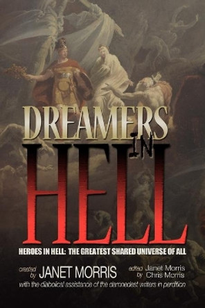 Dreamers in Hell Tom Barczak 9780989210027