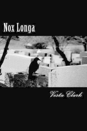 Nox Longa by Vesta Clark