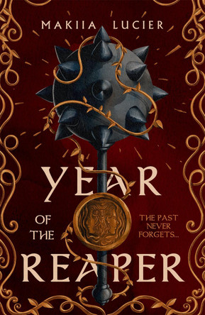 Year of the Reaper: A rich and captivating YA standalone fantasy Makiia Lucier 9781529387544