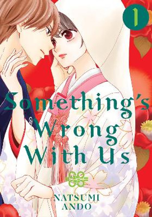 Something's Wrong With Us 1 Natsumi Ando 9781632369727
