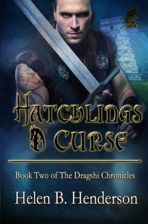 Hatchlings Curse Helen Henderson 9781502917348