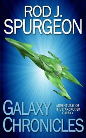 The Galaxy Chronicles Volume 1 by Brenda Renou