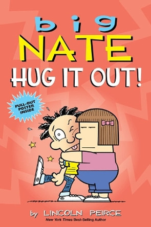 Big Nate: Hug It Out! Lincoln Peirce 9781524851842