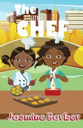 The Little Chef by Jasmine Barber