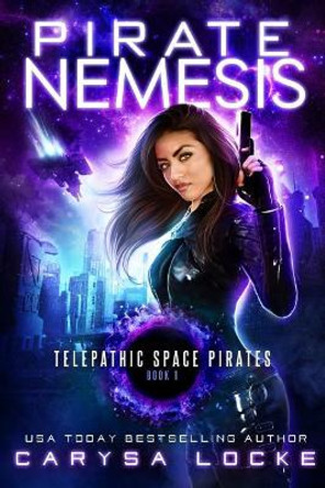 Pirate Nemesis by Carysa Locke