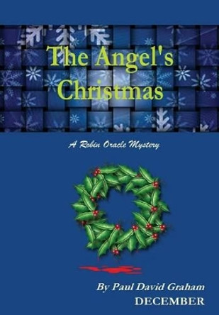 The Angel's Christmas Paul David Graham 9781304401885