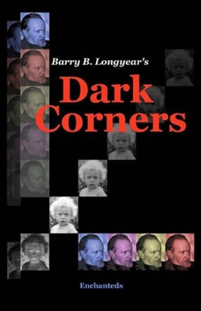 Dark Corners Barry B Longyear 9780615471723