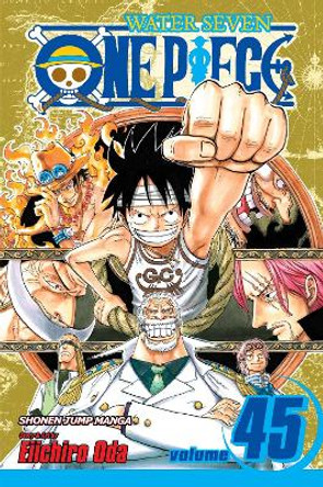 One Piece, Vol. 45 Eiichiro Oda 9781421534619