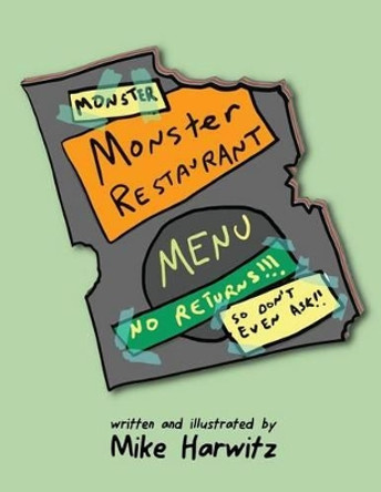 Monster Monster Restaurant Mike Harwitz 9781522799047
