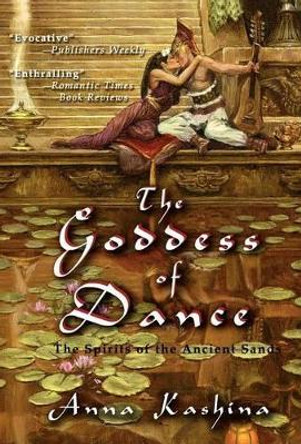 The Goddess of Dance Anna Kashina 9780983832034