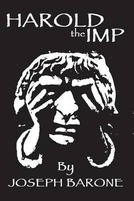 Harold the Imp Dr Joseph Barone, M.D. 9780692255773