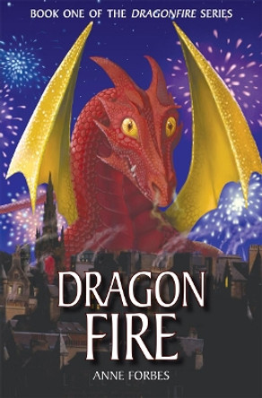 Dragonfire Anne Forbes 9780863155529