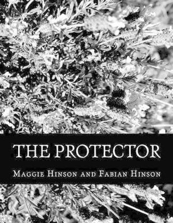 The Protector Fabian Hinson 9781522811220