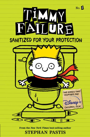 Timmy Failure: Sanitized for Your Protection Stephan Pastis 9781536208764