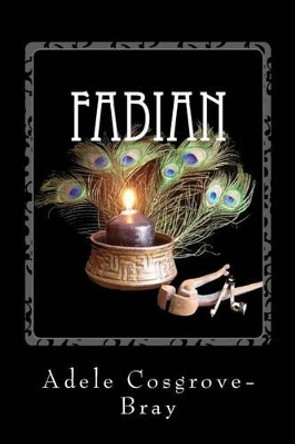Fabian by Adele Cosgrove-Bray